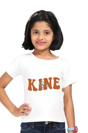Be Kind Graphic Girls Round Neck Half Sleeve Classic Tee