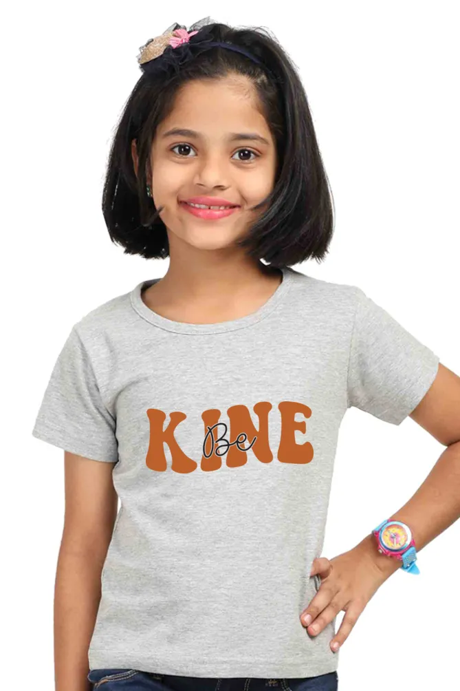 Be Kind Graphic Girls Round Neck Half Sleeve Classic Tee